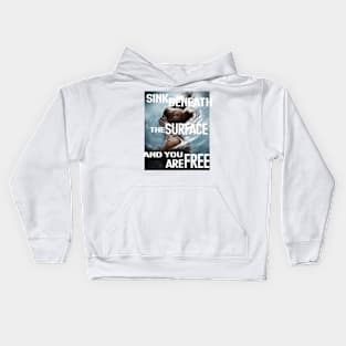 Sink beneath the surface Kids Hoodie